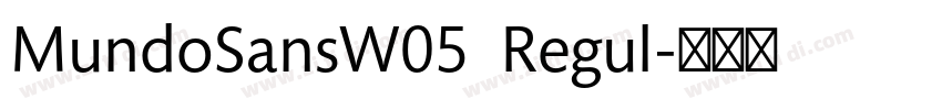 MundoSansW05  Regul字体转换